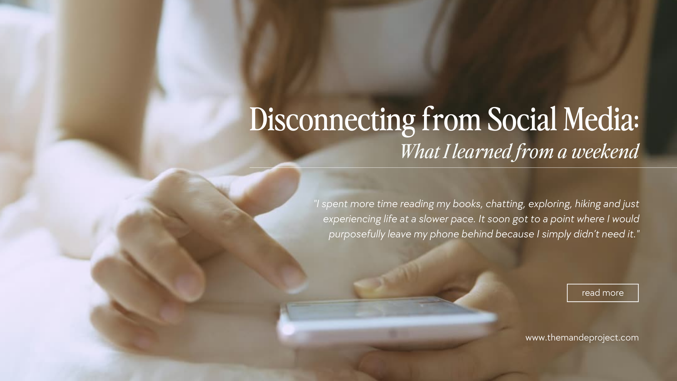 Disconnecting from Social Media: What I learned from a weekend
